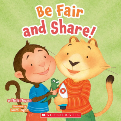 Be Fair and Share by Marla Maysen NEW Paperback PreK-K Sharing