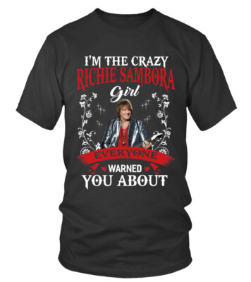 I'M THE CRAZY RICHIE SAMBORA GIRL T-SHIRT