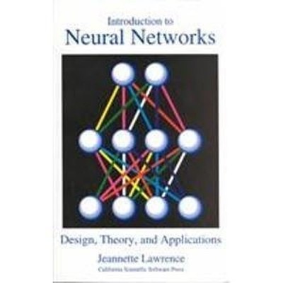 Introduction to Neural Networks, Lawrence, Jeannette