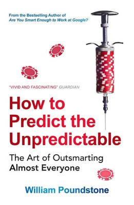How to Predict the Unpredictable | The Art of Outsmarting Almost Everyone | Buch
