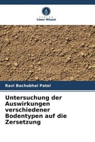 Ravi Bachubhai Patel | Untersuchung Der Auswirkungen Verschiedener Bodentypen...