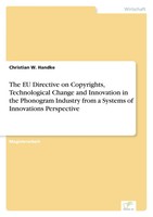 The EU Directive On Copyrights, Technological Change And Innovation In The...