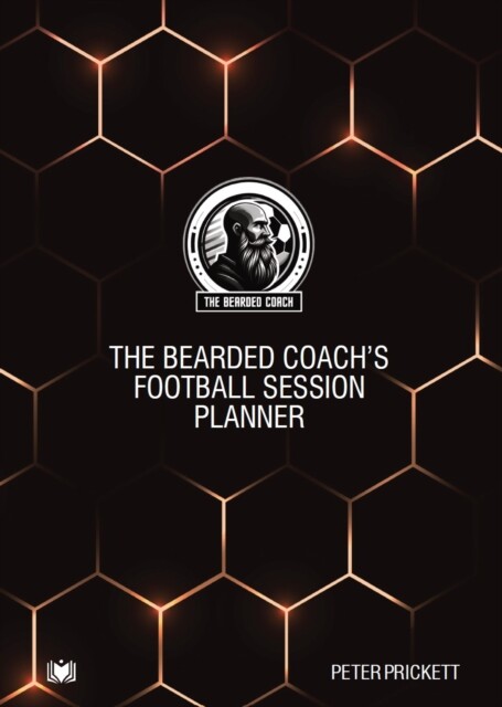 The Bearded Coach’s Football Session Planner - Free Tracked Delivery