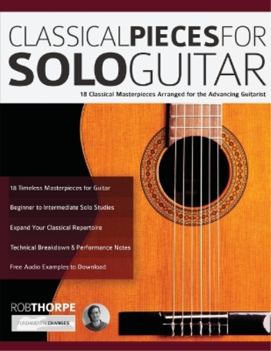 Joseph Alexander Rob Thorpe Classical Pieces for Solo Guitar (Tascabile)