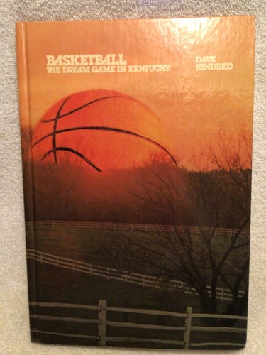 Vtg. Book Basketball, The Dream Game, by Dave Kindred A Celebration of Kentucky - 第 1/6 張圖片