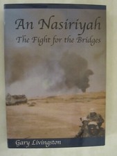 An Nasiriyah by Gary Livingston - Fight for the Bridges - Iraq