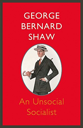 An Unsocial Socialist-George Bernard Shaw