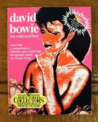 Rare David Bowie - 1964-1984 - The Wild Eyed Boy - Discography & Reference Guide