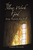 The Slow Work Of God Stephen Mccarthy Taschenbuch Englisch 2025 Austin Macauley