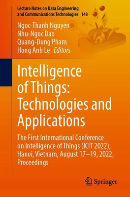 Ngoc-Thanh Nguyen (u. a.) | Intelligence of Things: Technologies and...