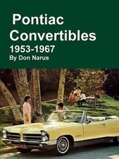 Pontiac Convertibles 1953-1967 Bookfirebird-le Mans-bonneville-star Chief-gto