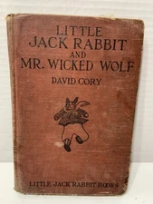VTG Little Jack Rabbit and Mr. Wicked Wolf by David Cory [1923]