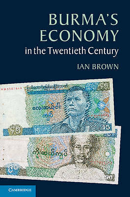 Burma's Economy in the Twentieth Century Brown Paperback 9781107680050