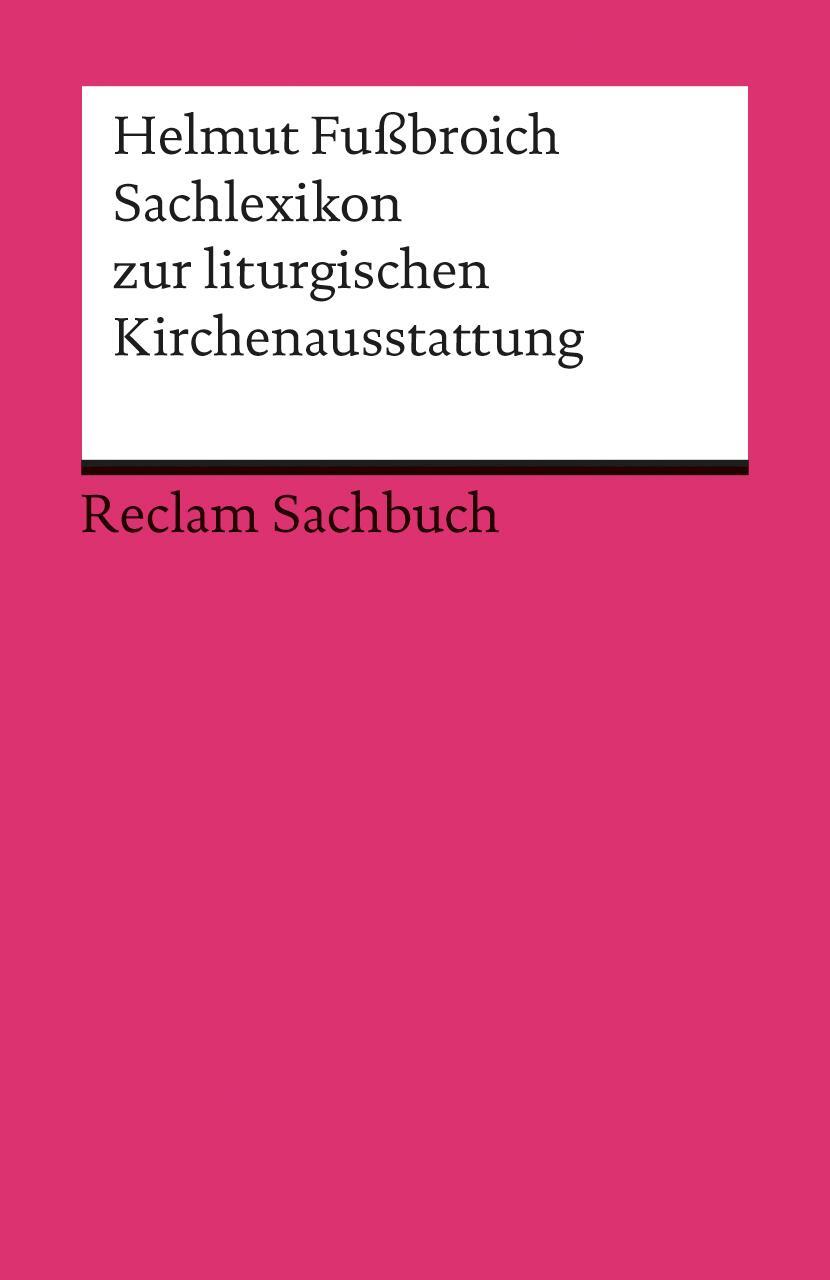 Sachlexikon Zur Liturgischen Kirchenausstattung Helmut Fußbroich