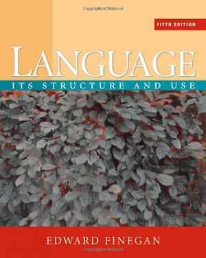 Language: Its Structure and Use - Paperback, by Finegan Edward - Good j