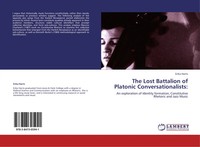 Erika Harris | The Lost Battalion Of Platonic Conversationalists: | Taschenbuch