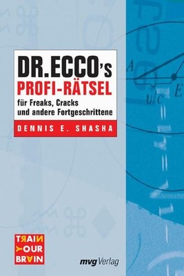 Dr. Eccos Profi-Rätsel für Freaks, Cracks und andere Fortgeschrittene (Train you