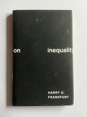 On Inequality Harry G. Frankfurt Princeton Oxford 2015 Philosophie
