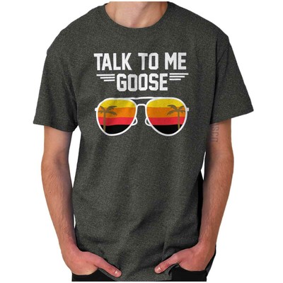 Talk To Me Goose Sunglasses Tropical Sunset Womens or Mens Crewneck T Shirt Tee