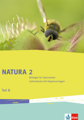 Unbekannt. / Natura Biologie / Lehrerband mit CD-ROM Teil B. 7.-10. Schuljahr