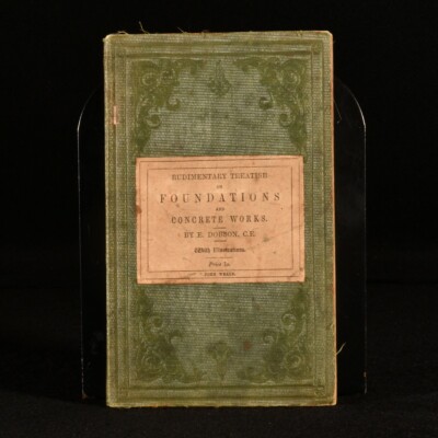 1850 Foundations and Concrete Works by E. Dobson First Edition Scarce