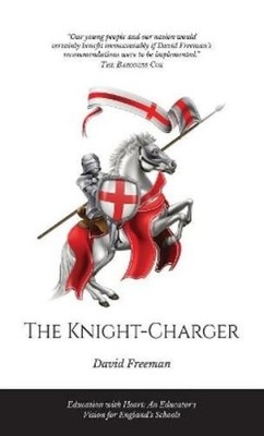 David Freeman The Knight-Charger (Gebundene Ausgabe)