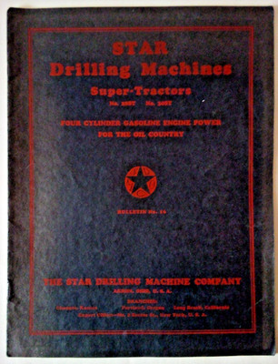VTG 1920s?? STAR DRILLING MACHINES CATALOG BULLITEN #16 WATER WELL RIGS F3