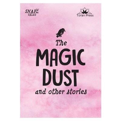 Moira Butterfield Nick Ellsworth Marcel  Snap Tales the Magic Dust (Taschenbuch)