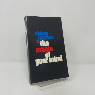 Magic of Your Mind by Sidney Jay Parnes PB First Edition  Very Good 1981