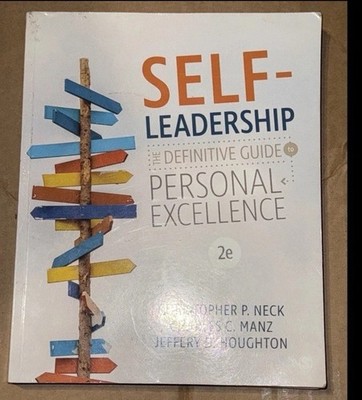 Self-Leadership : The Definitive Guide to Personal Excellence  2nd Edition PB
