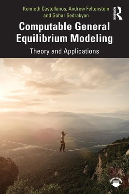 Computable General Equilibrium Modeling Theory and Applications Taschenbuch 2023