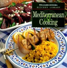 Mediterranean Cooking (Williams Sonoma Kitchen Library) - Hardcover - GOOD