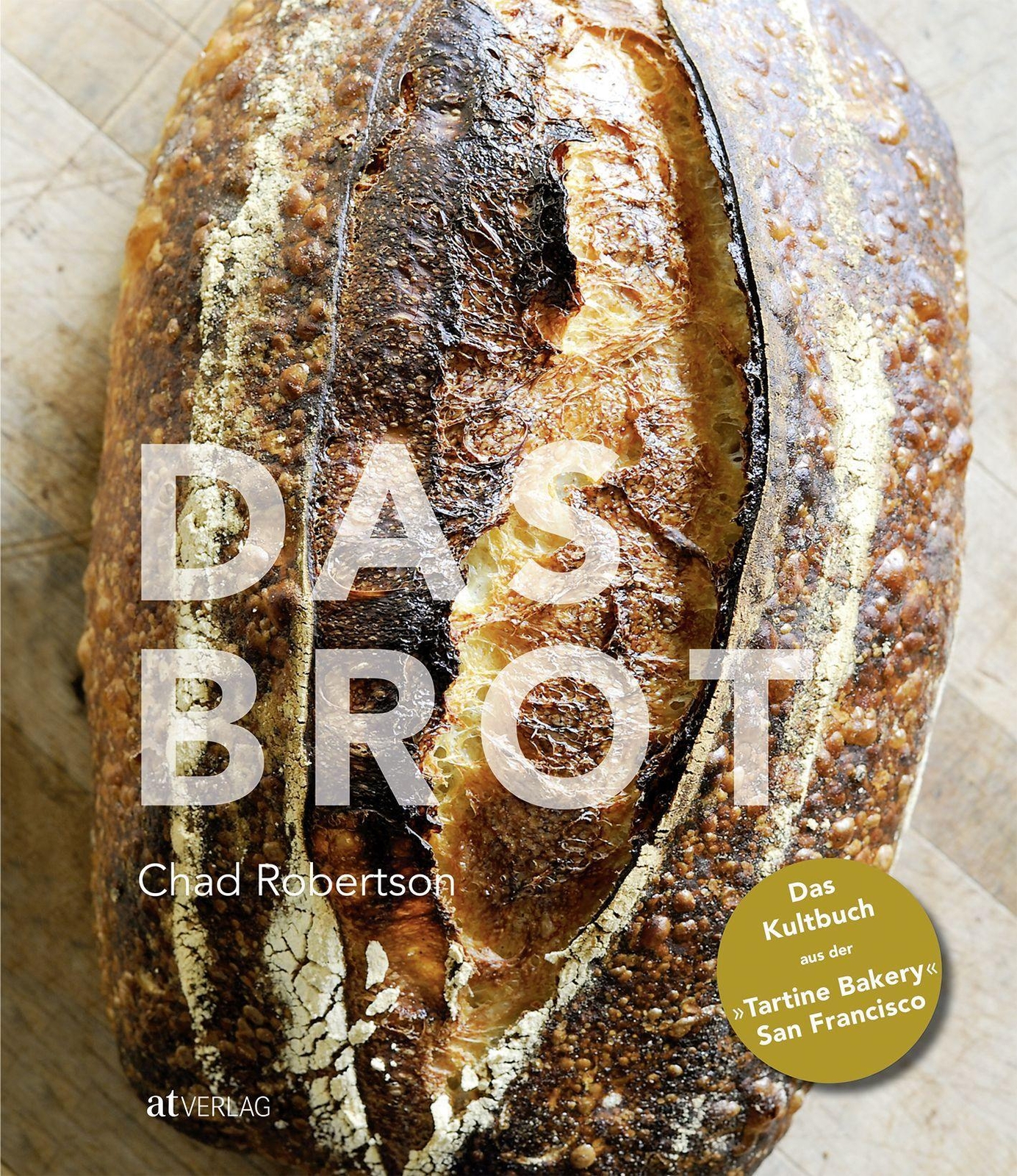 Thumbnail - Chad Robertson | Das Brot | Buch | Deutsch (2018) | 304 S. | At Verlag