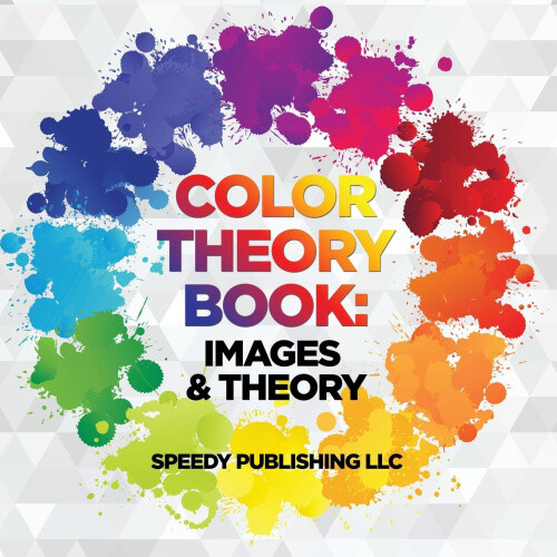 Thumbnail - Color Theory Book: Images & Theory By Publishing Llc, Speedy