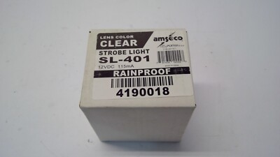 NEW AMSECO  SL-401 CLEAR STROBE LIGHT 12VDC 115mA waterproof