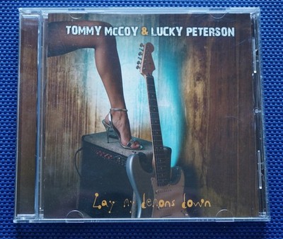 CD: Tommy McCoy & Lucky Peterson / Lay My Demons Down  von  2009