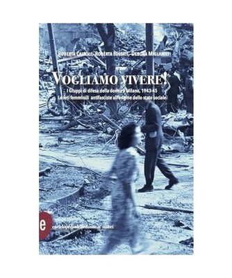 Vogliamo vivere!, Cairoli, Roberta; Fossati, Roberta; Migliucci, Debora