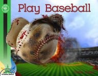 PLAY BASEBALL (TRAINING WHEELS) By Trace Taylor & Arc