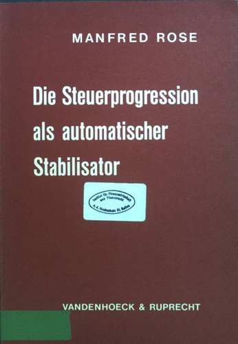 Die Steuerprogression als automatischer Stabilisator : ein Beitr. z. The 2075037