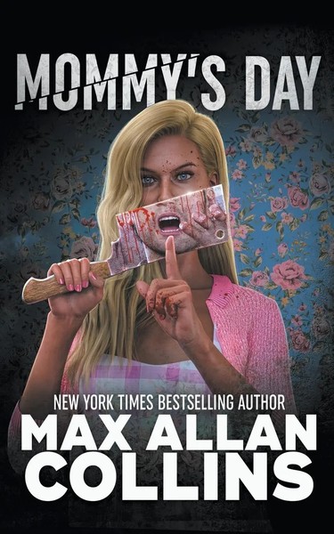 Max Allan Collins | Mommy's Day | Taschenbuch | Englisch (2020)-image