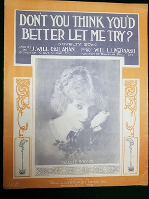 Antique Sheet Music Don't You Think You'd Better Let Me Try Celeste Brooks 1918