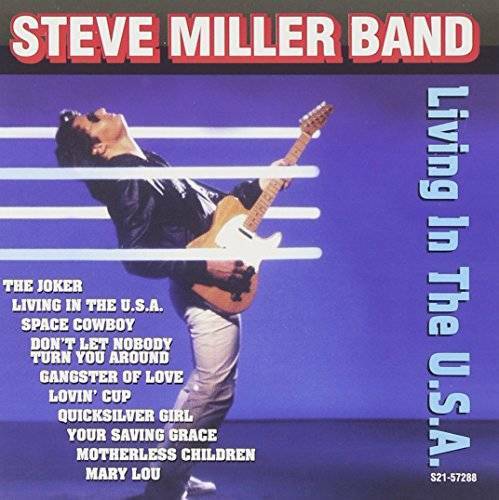 Living in the Usa - Audio CD By STEVE BAND MILLER - VERY GOOD