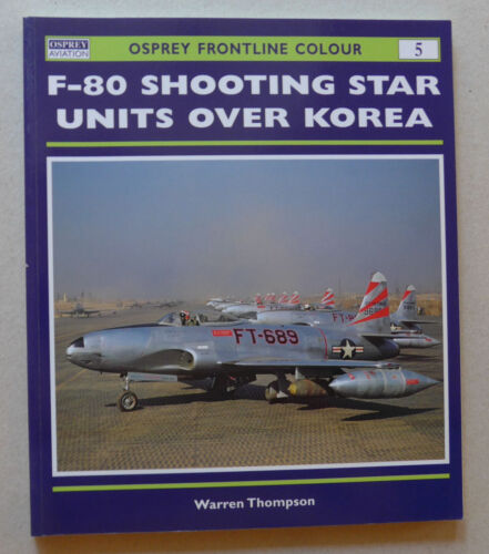 F-80 Shooting Star Units over Korea, couleur Balbuzard Frontline 5 - Photo 1/13