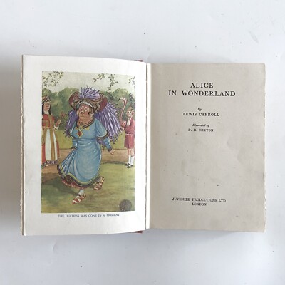40s vintage Alice in Wonderland by Lewis Carroll, illustrated by D.R. Sexton.