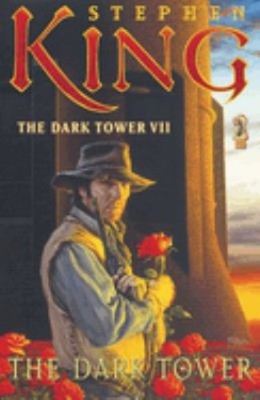 The Dark Tower VII : The Dark Tower Hardcover Stephen King