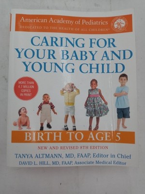 American Academy of Pediatrics, Caring For Your Baby & Young Child 8th Ed Unused