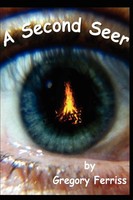 Gregory S. Ferriss | A Second Seer | Taschenbuch | Englisch (2002) | iUniverse