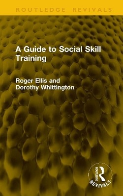A Guide to Social Skill Training - 9781041240976