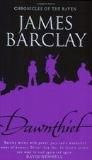 Dawnthief: Chronicles of the Raven 1 (GOLLANCZ S.F.), Barclay, James, Used; Good