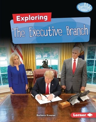 Exploring the Executive Branch by Barbara Krasner (English) Hardcover Book